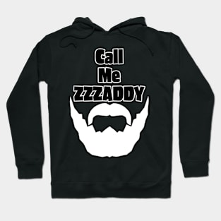 Call me ZZZaddy Hoodie